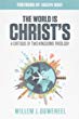 The World Is Christ's : A Critique of Two Kingdoms Theology.